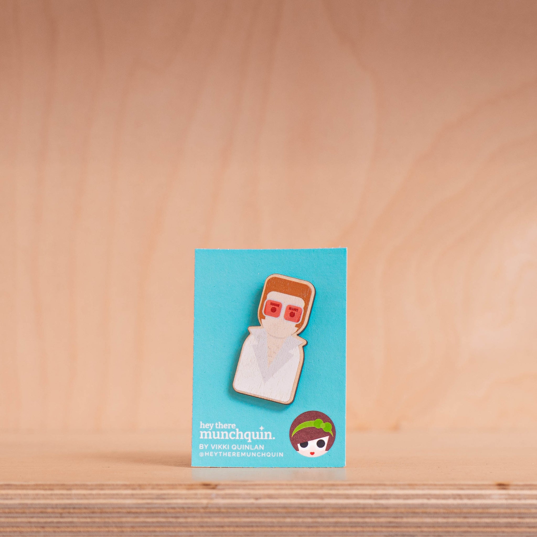 Hey There Munchquin - Elton - Eco Friendly Wooden Lapel Pin