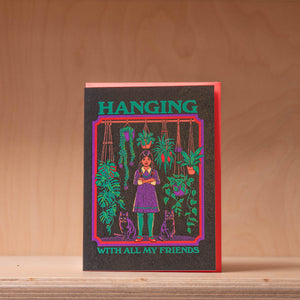 Hanging with all my Friends - Greetings Card