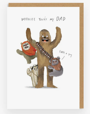 Wookiee You're my DAD - Greetings Card