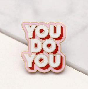 Alphabet Bags - You do You Enamel Pin