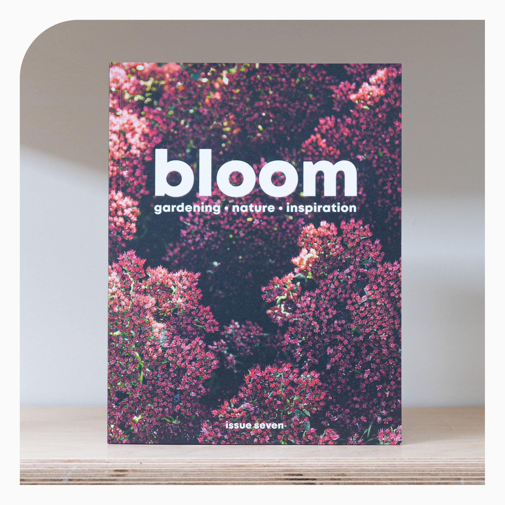 Bloom Magazine- Issue 7