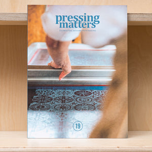 Pressing Matters Magazine- Issue 19