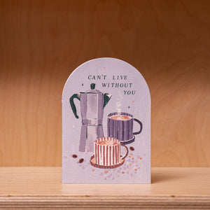 Sister Paper Co. Can't Live without Coffee Card